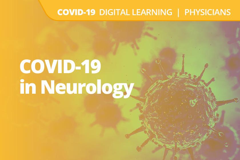 A graphic displaying the words COVID-19 in Neurology